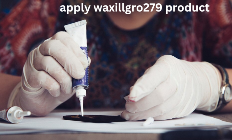 apply waxillgro279 product