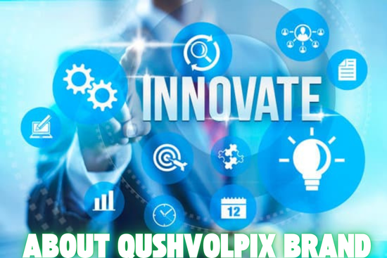 about qushvolpix brand